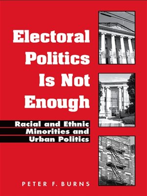 cover image of Electoral Politics Is Not Enough